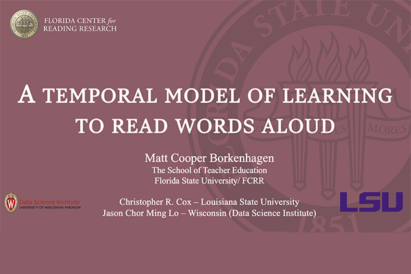 Title slide for presentation on: Temporal Model of Learning to Read Words Aloud.
